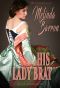 [Rakes of Mayfair 06] • His Lady Brat